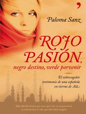 cover image of Rojo pasión, negro destino, verde porvenir
